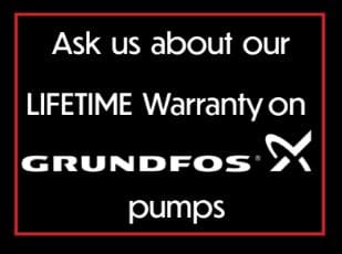 Lifetime Warranty on Grundfos